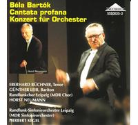 バルトーク:カンタータ・プロファーナ、管弦楽のための協奏曲
