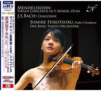 メンデルスゾーン:ヴァイオリン協奏曲+シャコンヌ