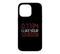 0.7734 I Like Your 5318008 Boobies Calculator Joke Math Case for iPhone 14 Pro Max