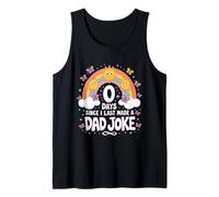 0 Days Since I Last Made A Dad Joke Dad Humor Dad Meme Tank Top