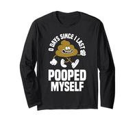 0 Days Since I Last Pooped Myself Meme Long Sleeve T-Shirt