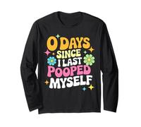 0 Days Since I Last Pooped Myself Meme Long Sleeve T-Shirt