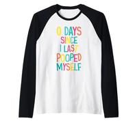 0 Days Since I Last Pooped Myself Meme Raglan Baseball Tee
