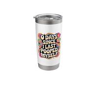 0 Days Since I Last Pooped Myself Meme Stainless Steel Insulated Tumbler