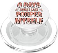0 Days Since I Pooped Myself Funny Sarcastic PopSockets PopGrip for MagSafe