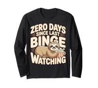 0 Days Since Last Binge Watching Meme Long Sleeve T-Shirt