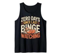 0 Days Since Last Binge Watching Meme Tank Top