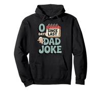0 Days Since Last Dad Joke Funny Sarcastic Father's Day Pullover Hoodie