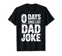 0 Days Since Last Dad Joke Funny Sarcastic Father's Day T-Shirt