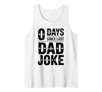 0 Days Since Last Dad Joke Funny Sarcastic Father's Day Tank Top