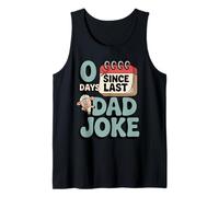 0 Days Since Last Dad Joke Funny Sarcastic Father's Day Tank Top