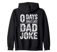 0 Days Since Last Dad Joke Funny Sarcastic Father's Day Zip Hoodie
