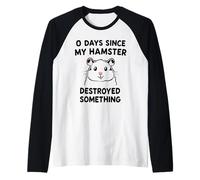 0 Days Since My Hamster Destroyed Something Fun Raglan Baseball Tee