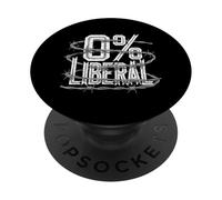 0% Liberal Tshirt Zero Percent Anti Liberal Republican PopSockets Adhesive PopGrip