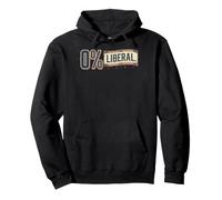 0% Liberal - Zero Percent Statement Conservatives Men Women Pullover Hoodie