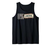 0% Liberal - Zero Percent Statement Conservatives Men Women Tank Top