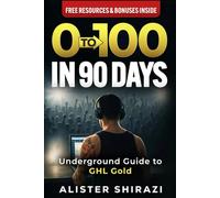 0 to 100 in 90 Days: The Underground Playbook