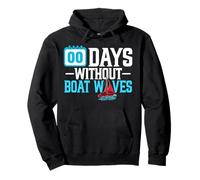 00 Days Without Boat Waves Sailing Boat Boating Pullover Hoodie