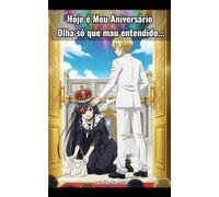 002 - Hoje é Meu Aniversário: Olha só que mau entendido: 2 (The Ultimate Birthday Legend)