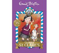 07: Claudine at St Clare's (St Clare's): Book 7
