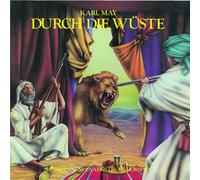 07: Durch die Wüste(Hörspielklassiker)
