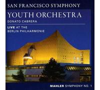 0821936006726 San Francisco Symphony Youth Orchestra Mahler: Symphony No. 1 CD