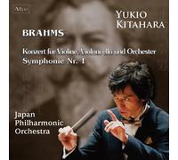 ブラームス:交響曲第1番、二重協奏曲 ( Brahms : Sym No.1 / Yukio Kitahara )