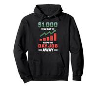 $1,000 a Day Keeps the Day Job Away Hustler Entrepreneur Pullover Hoodie