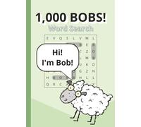 1,000 Bobs word search: word searches with easy to read print about Bob the sheep. | 7x10 inches, 200 pages | 90+ puzzles... Gift for friends, holidays, vacations, and free time