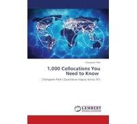 1,000 Collocations You Need to Know: Chongwon Park's Qualitative Inquiry Series 101