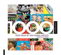 1,000 Ideas by 100 Manga Artists