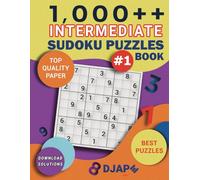 1,000++ Intermediate Sudoku Puzzles Book: Best Medium Sudoku Puzzles on Top Quality Paper! (High-Volume Spatial Logic: The Master Sudoku Grid Compendiums)