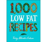 1,000 Low-Fat Recipes (1,000 Recipes Series)