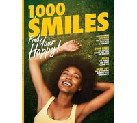1,000 Smiles - Find Your Happy: Unlock Joy, Good News & Positive Change Over The Horizon, Restore Your Faith, Heartwarming Stories, Brighten Your Day, Jokes, Riddles, Mindfulness Tips & More! Single
