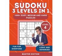 1,000+ Sudoku Puzzle Book: Sudoku for Adults and Seniors with 3 Levels: Easy, Medium, and Hard. A Massive Brain Training Collection with Solutions and Wide Margins for Daily Mental Exercise.