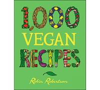 1,000 Vegan Recipes (1,000 Recipes) – Harper Collins Publishers