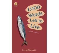 1,000 Words Left to Live