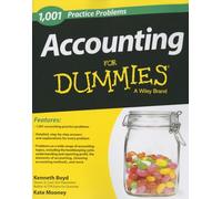 1,001 Accounting Practice Problems For Dummies: 1,001 Practice Problems For Dummies