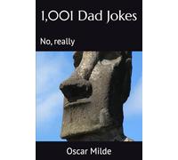 1,001 Dad Jokes: No, really