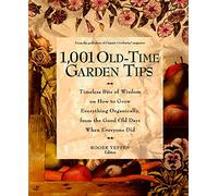 1,001 Old-Time Garden Tips
