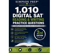 1,010 Digital SAT Reading & Writing Practice Questions (Best SAT Prep Workbooks: Complete Math, Reading and Writing Practice for the Digital SAT and PSAT)