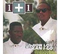 1 & 1 - How Long Can I Go