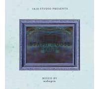 1&10 STUDIO PRESENTS STASH HOUSE MIX TAPE