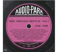 ニューオリンズ・リバイバル 第1集 (1940~1950) New Orleans Revival Volume 1(1940~1950)