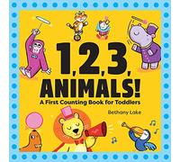 1, 2, 3, Animals!...: A First Counting Book for Toddlers