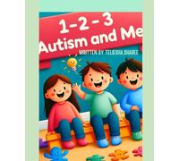 1-2-3 Autism and Me!