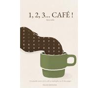 1, 2, 3... Café ! - Mots mêlés adultes : le défi diabolique et addictif de concentration (1, 2, 3... Cherchez !)