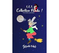 1, 2, 3, Collection Panda !: trois aventures fantastiques dès 8 ans