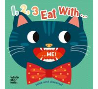1, 2, 3, Eat With... Me! : Slide and Discover!
