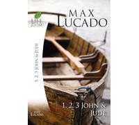 1, 2, 3 John & Jude (Life Lessons): Living and Loving by Truth